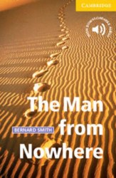 Cambridge English Readers 2: The Man from Nowhere Cambridge University Press