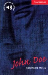 Cambridge English Readers 1: John Doe Cambridge University Press