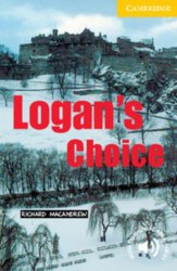 Cambridge English Readers 2: Logan's Choice Cambridge University Press