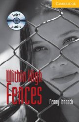 Cambridge English Readers 2: Within High Fences: Book with Audio CD Pack Cambridge University Press