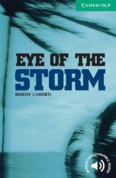 Cambridge English Readers 3: Eye of the Storm Cambridge University Press