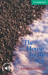 Cambridge English Readers 3: House by the Sea Cambridge University Press