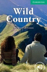 Cambridge English Readers 3: Wild Country + Downloadable Audio Cambridge University Press