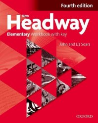 New Headway (4th Edition) Elementary Workbook with key Oxford University Press / Робочий зошит