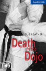 Cambridge English Readers 5: Death in the Dojo Cambridge University Press