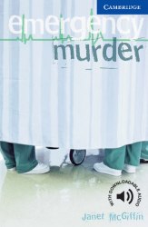 Cambridge English Readers 5: Emergency Murder Cambridge University Press