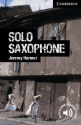 Cambridge English Readers 6: Solo Saxophone Cambridge University Press