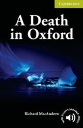 Cambridge English Readers Starter: Death in Oxford Cambridge University Press