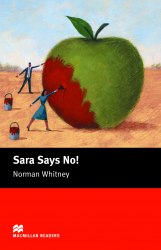Macmillan Readers: Sara Says No! Macmillan