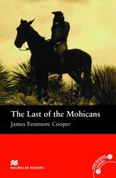 Macmillan Readers: The Last of Mohicans Macmillan