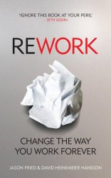 ReWork: Change the Way You Work Forever Ebury