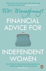 Mrs Moneypenny's Financial Advice for Independent Women Penguin