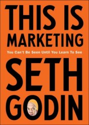 This is Marketing - Seth Godin Penguin