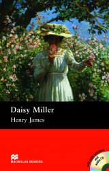 Macmillan Readers: Daisy Miller with Audio CD and extra exercises Macmillan