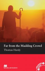 Macmillan Readers: Far from the Madding Crowd Macmillan