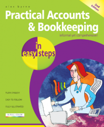 Practical Accounts & Bookkeeping In Easy Steps In Easy Steps