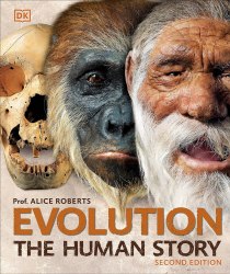 Evolution: The Human Story Dorling Kindersley