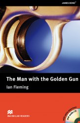 Macmillan Readers: The Man with the Golden Gun with Audio CD and extra exercises Macmillan