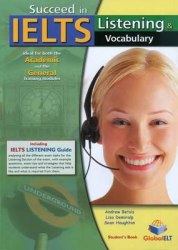 Succeed in IELTS: Listening and Vocabulary Self-Study Edition Global ELT