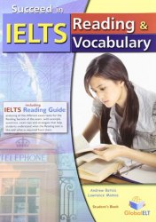 Succeed in IELTS: Reading and Vocabulary Self-Study Edition Global ELT