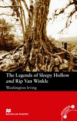 Macmillan Readers: The Legends of Sleepy Hollow and Rip Van Winkle Macmillan