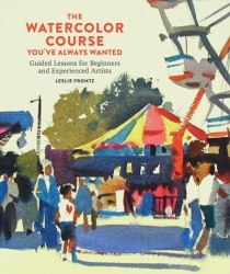 The Watercolor Course Watson-Guptill
