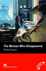 Macmillan Readers: The Woman Who Disappeared Macmillan