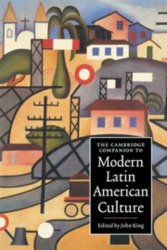 The Cambridge Companion to Modern Latin American Culture Cambridge University Press