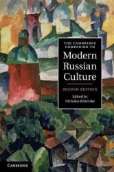 The Cambridge Companion to Modern Russian Culture (2nd Edition) Cambridge University Press