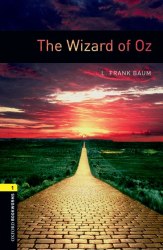 Oxford Bookworms Library 1: The Wizard of Oz Oxford University Press
