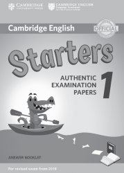 Cambridge English Starters 1 for Revised Exam from 2018 Answer Booklet Cambridge University Press / Брошура з відповідями