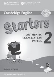 Cambridge English Starters 2 for Revised Exam from 2018 Answer Booklet Cambridge University Press / Брошура з відповідями