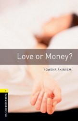 Oxford Bookworms Library 1: Love or Money? Oxford University Press