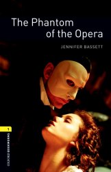 Oxford Bookworms Library 1: The Phantom of the Opera + Audio CD Oxford University Press