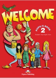 Welcome 2 Pupil's Book Express Publishing / Підручник для учня