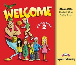 Welcome 2 Class Audio CDs Express Publishing / Аудіо диск