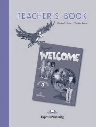 Welcome 3 Teacher's Book Express Publishing / Підручник для вчителя