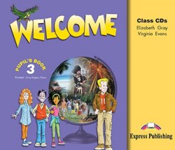 Welcome 3 Class Audio CDs Express Publishing / Аудіо диск