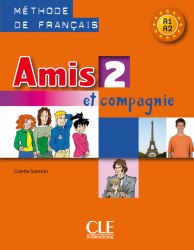 Amis et compagnie 2 Livre de l'eleve Cle International / Підручник для учня