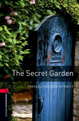 Oxford Bookworms Library 3: The Secret Garden Oxford University Press