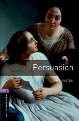 Oxford Bookworms Library 4: Persuasion Oxford University Press