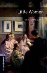Oxford Bookworms Library 4: Little Women Oxford University Press
