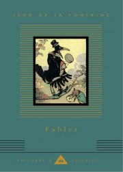 Everyman's Library Children's Classics: Fables of Jean de La Fontaine Everyman