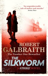 Cormoran Strike: The Silkworm (Book 2) - Robert Galbraith Sphere